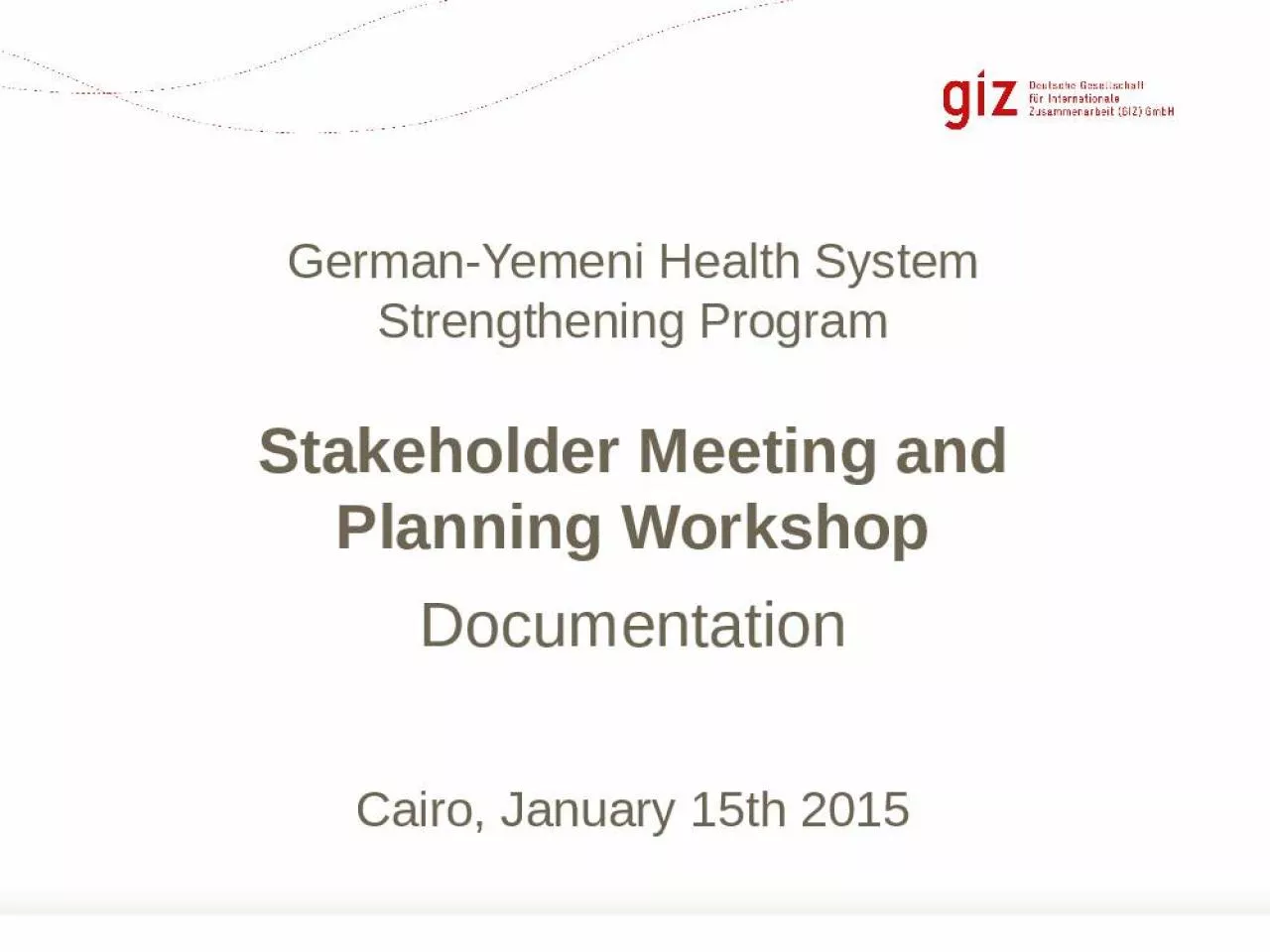 PPT-German-Yemeni Health System Strengthening Program