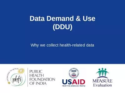 Data Demand & Use (DDU)