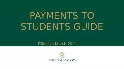 PAYMENTS TO STUDENTS GUIDE