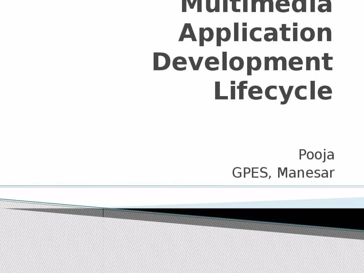 PPT-Multimedia Application Development Lifecycle