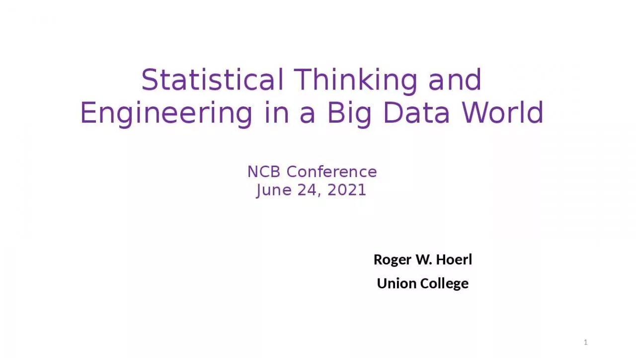 PPT-Statistical Thinking and Engineering in a Big Data World NCB Conference June 24, 2021