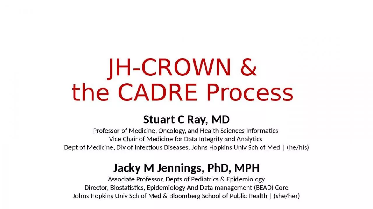 PPT-JH-CROWN & the CADRE Process