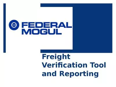 Freight Verification Tool and Reporting