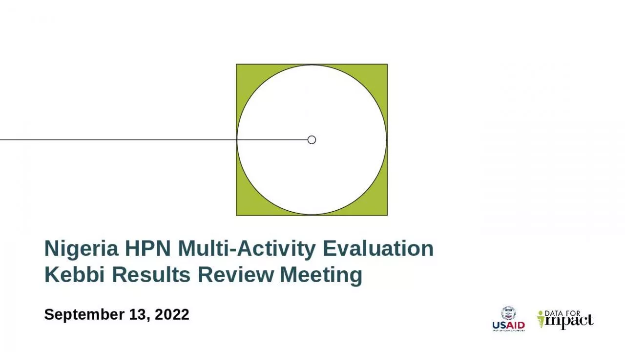 PPT-Nigeria HPN Multi-Activity Evaluation Kebbi Results Review Meeting