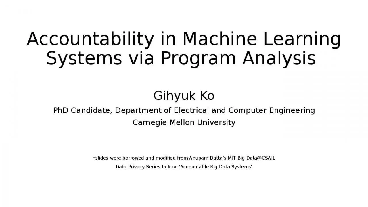 PPT-Accountability in Machine Learning Systems via Program Analysis