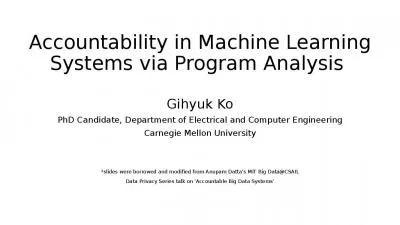 Accountability in Machine Learning Systems via Program Analysis