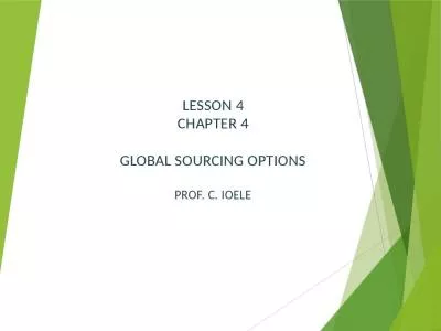 LESSON 4 Chapter 4 Global SourCing options Prof. C. Ioele