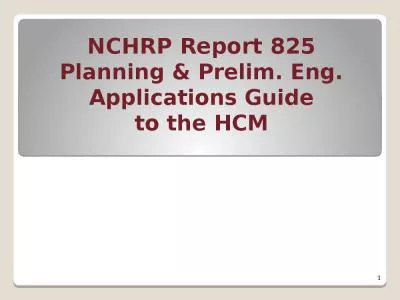 NCHRP Report 825 Planning & Prelim. Eng. Applications Guide to the HCM