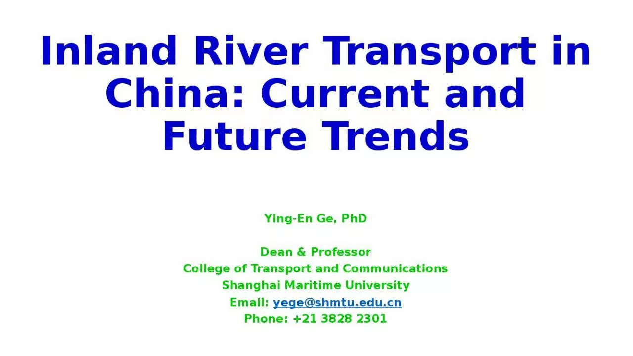 PPT-Inland River Transport in China: Current and Future Trends