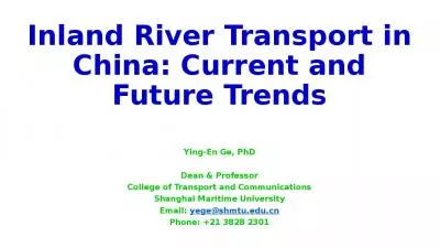 Inland River Transport in China: Current and Future Trends