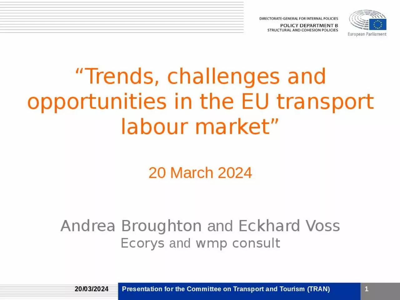 PPT-Trends, challenges and opportunities in the EU transport labour market 20 March 2024