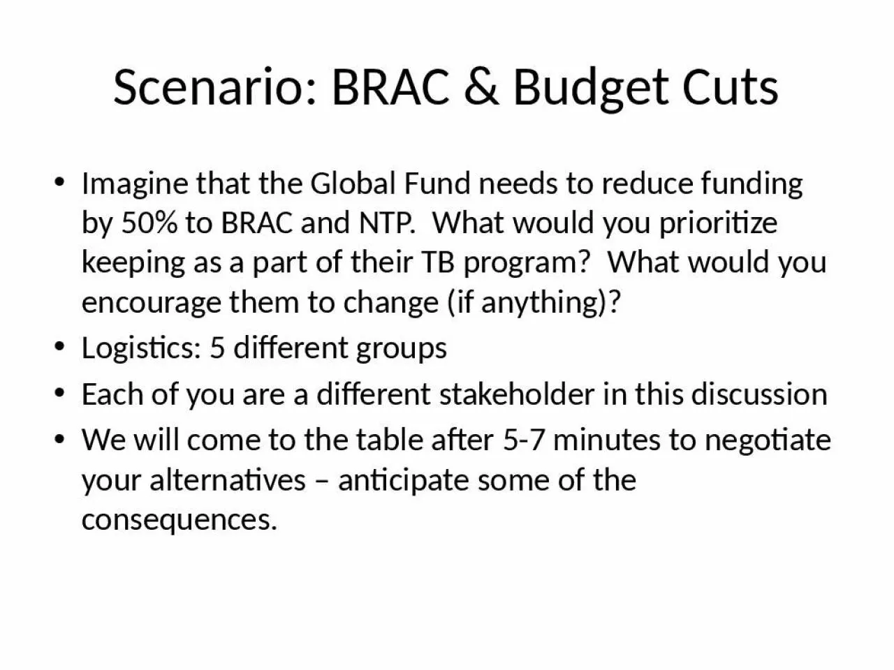 PPT-Scenario: BRAC & Budget Cuts