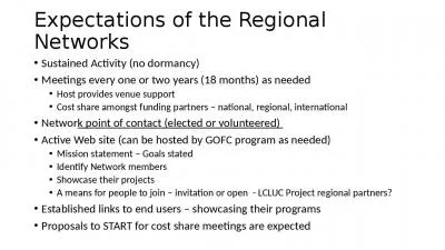 Expectations of the Regional Networks