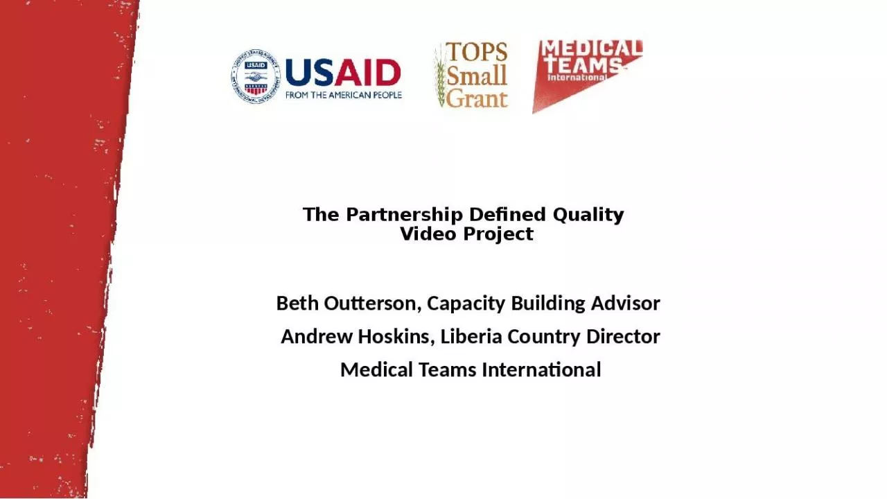 PPT-The Partnership Defined Quality Video Project