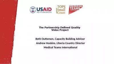 The Partnership Defined Quality  Video Project