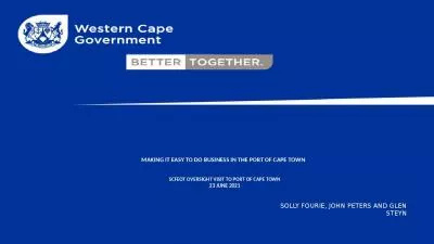 MAKING IT EASY TO DO BUSINESS IN THE PORT OF CAPE TOWN   SCFEOT OVERSIGHT VISIT TO PORT