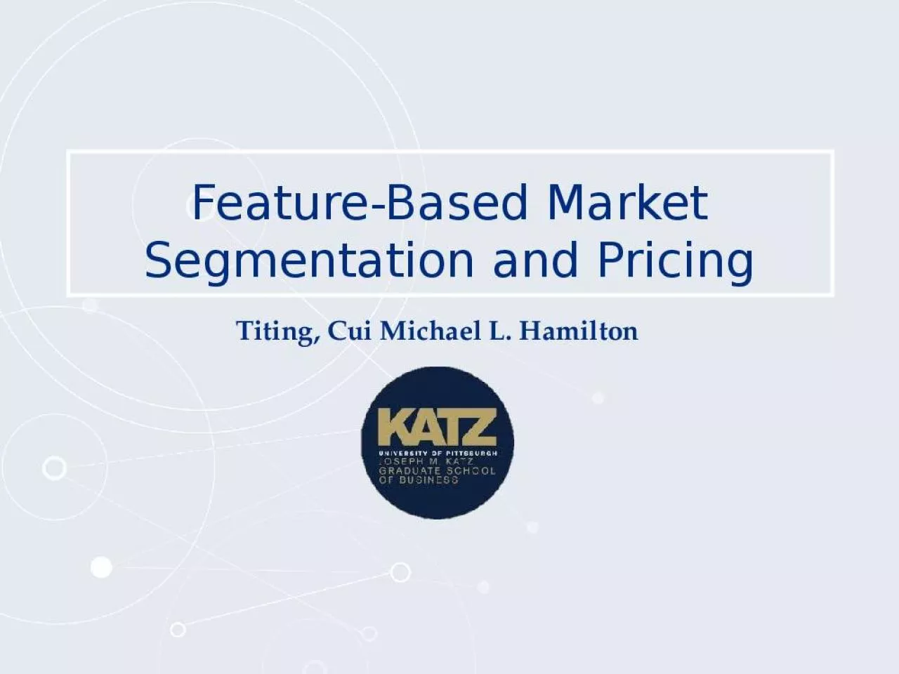 PPT-Feature-Based Market Segmentation and Pricing