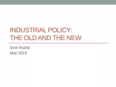 Industrial Policy: the Old and the New