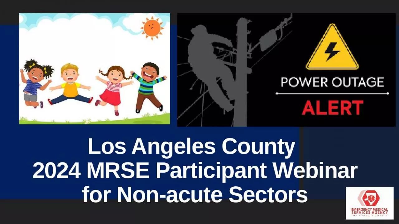 PPT-Los Angeles County 2024 MRSE Participant Webinar for Non-acute Sectors