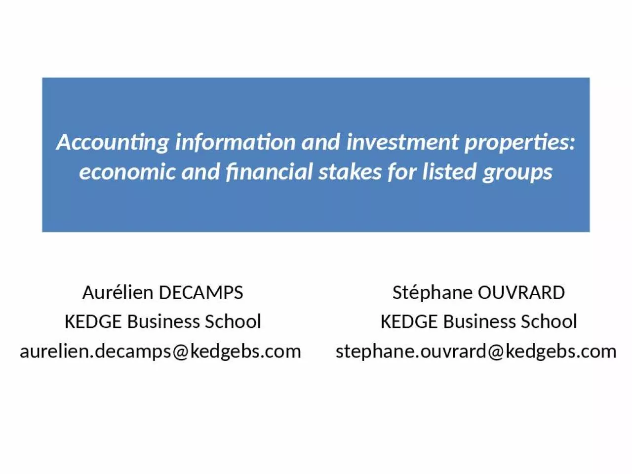 PPT-Accounting information and investment properties: economic and financial stakes for listed