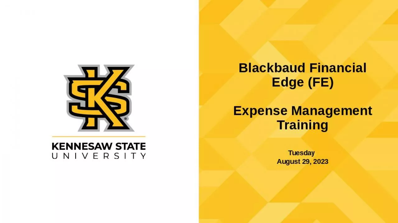 PPT-Blackbaud Financial Edge (FE) Expense Management Training