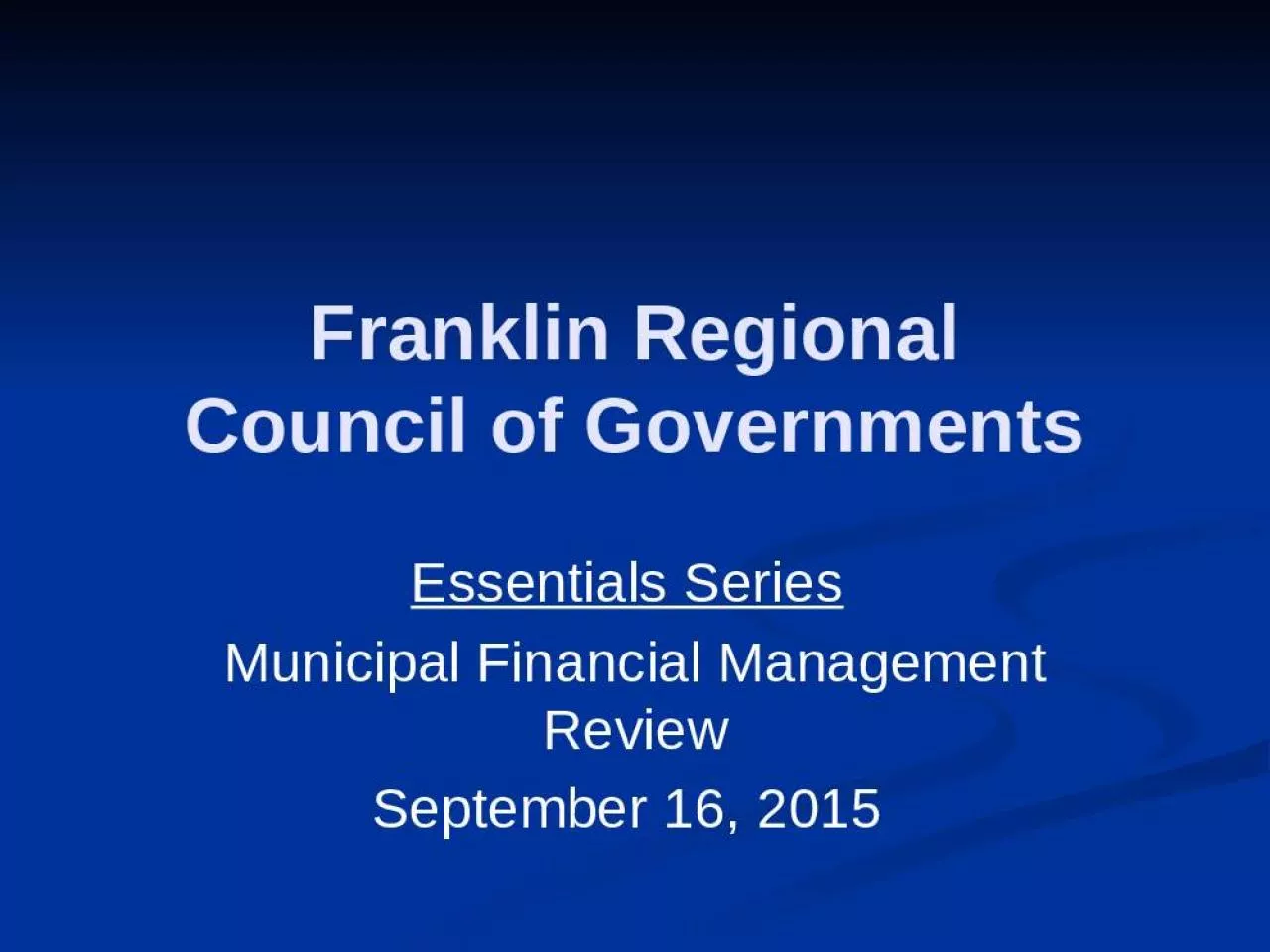 PPT-Franklin Regional Council of Governments