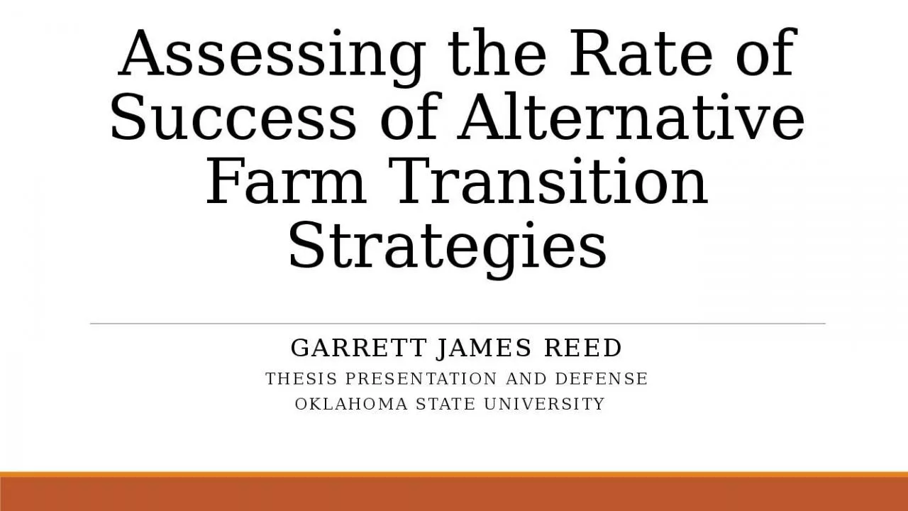 PPT-Assessing the Rate of Success of Alternative Farm Transition Strategies