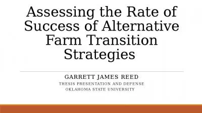 Assessing the Rate of Success of Alternative Farm Transition Strategies