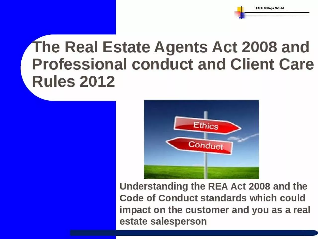 PPT-The Real Estate Agents Act 2008 and Professional conduct and Client Care Rules 2012