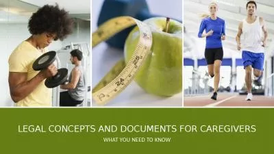 Legal Concepts and Documents for Caregivers