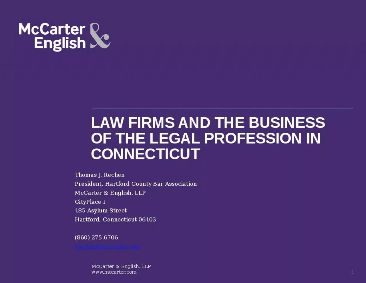 PPT-LAW FIRMS AND THE BUSINESS OF THE LEGAL PROFESSION IN CONNECTICUT