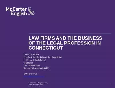 LAW FIRMS AND THE BUSINESS OF THE LEGAL PROFESSION IN CONNECTICUT