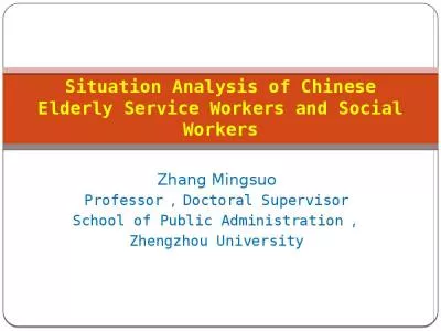 Situation Analysis of Chinese Elderly Service Workers and Social Workers