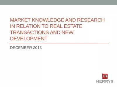 MARKET Knowledge and research in relation to real estate transactions and new development