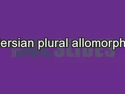 Persian plural allomorphy