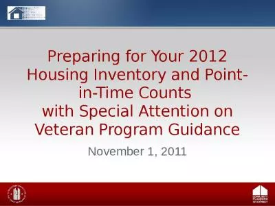 Preparing for Your 2012 Housing Inventory and Point-in-Time Counts  with Special Attention