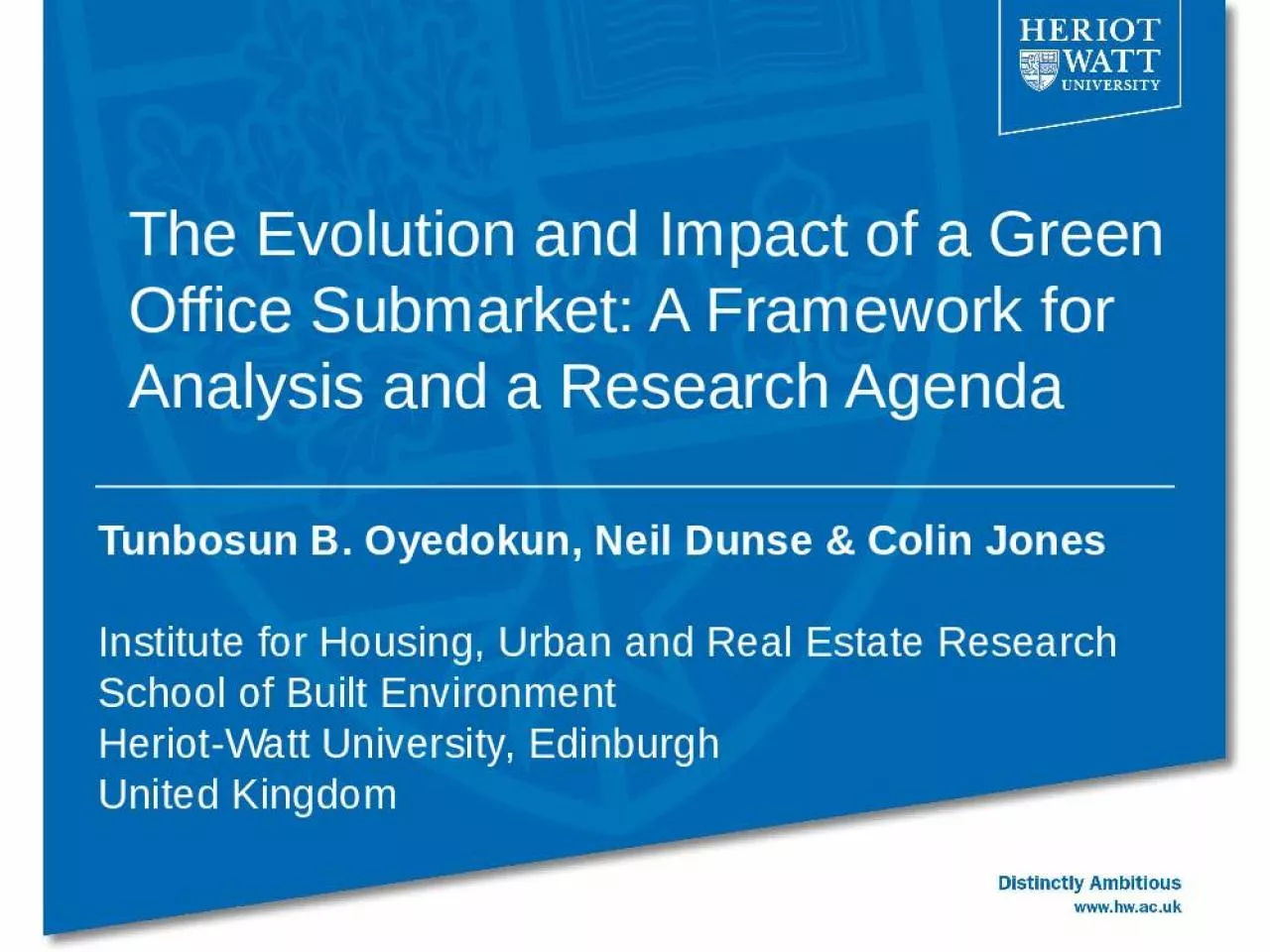 PPT-The Evolution and Impact of a Green Office Submarket: A Framework for Analysis and a Research