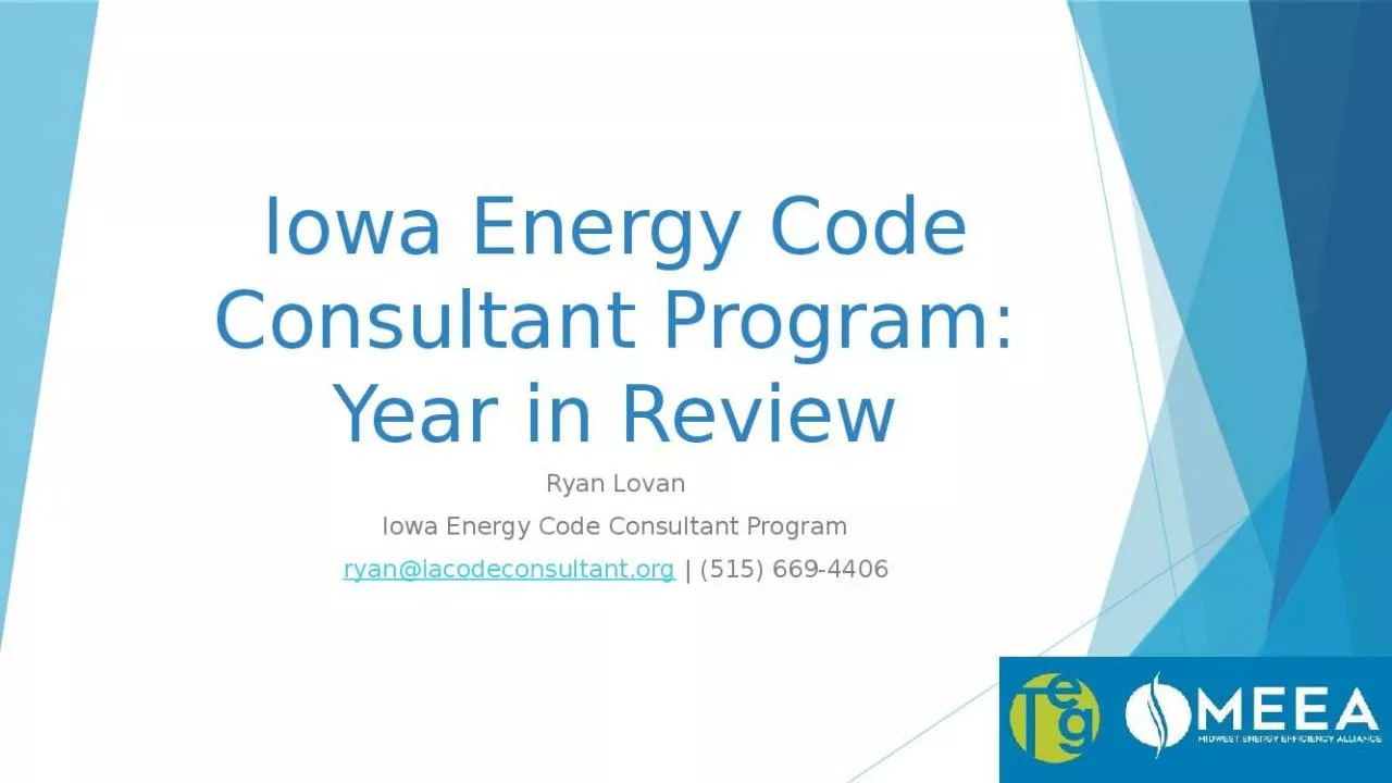 PPT-Iowa Energy Code Consultant Program: Year in Review