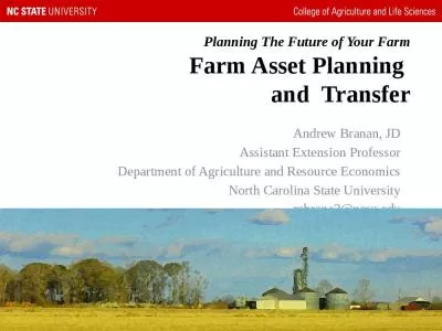 Planning The Future of Your Farm Farm Asset Planning  and  Transfer