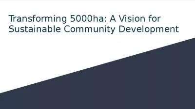 Transforming 5000ha: A Vision for Sustainable Community Development