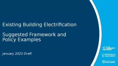 Existing Building Electrification  Suggested Framework and Policy Examples January 2023