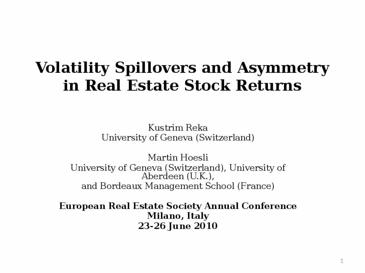 PPT-Volatility Spillovers and Asymmetry in Real Estate Stock Returns