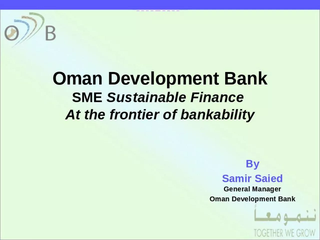 PPT-Oman Development Bank SME Sustainable Finance At the frontier of bankability