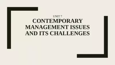 Unit 7 Contemporary Management Issues and its Challenges