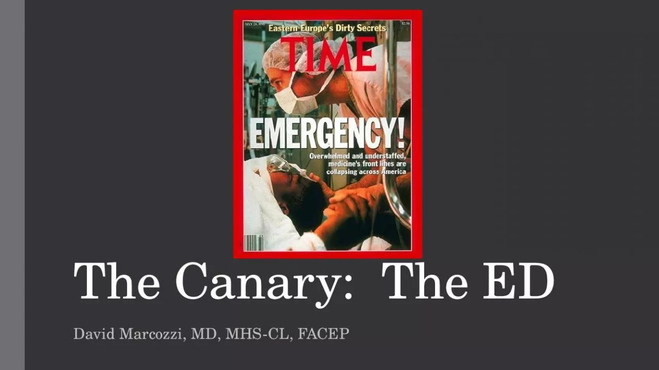 PPT-The Canary: The ED