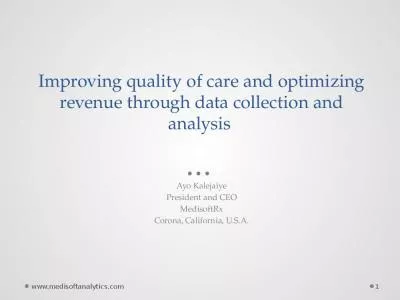 Improving quality of care and optimizing revenue through data collection and analysis