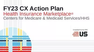 FY23 CX Action Plan Health Insurance Marketplace Centers for Medicare & Medicaid Services/HHS