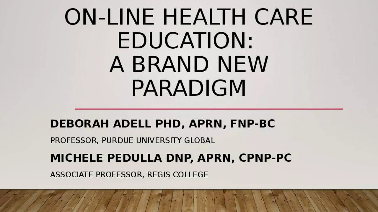 PPT-On-Line Health Care Education: A Brand New Paradigm