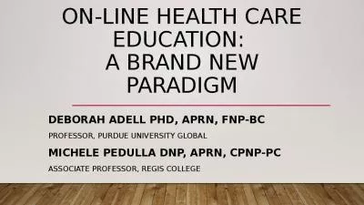 On-Line Health Care Education:  A Brand New Paradigm