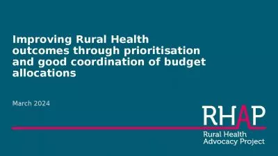 Improving Rural Health outcomes through prioritisation and good coordination of budget allocations